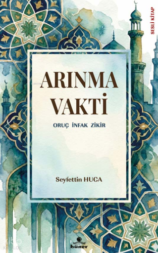 Arınma Vakti;Oruç İnfak Zikir | benlikitap.com