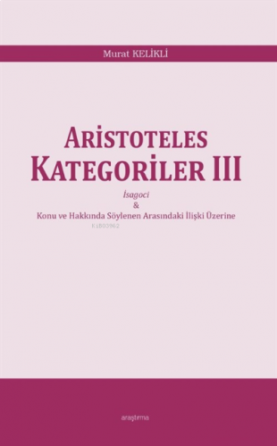 Aristoteles Kategoriler III | benlikitap.com