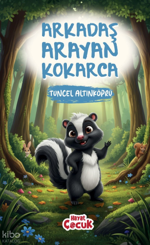 Arkadaş Arayan Kokarca | benlikitap.com