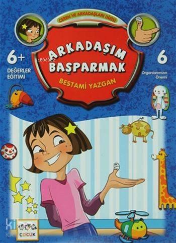 Arkadaşım Başparmak; Ceren ve Arkadaşım Dizisi -6 | benlikitap.com