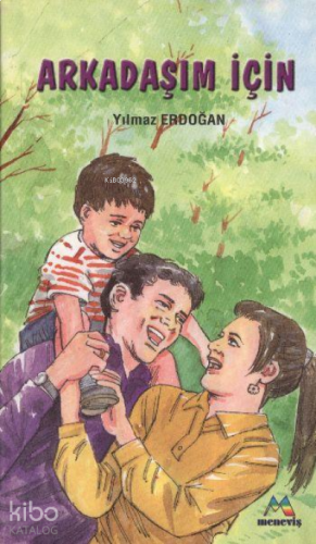 Arkadaşım İçin