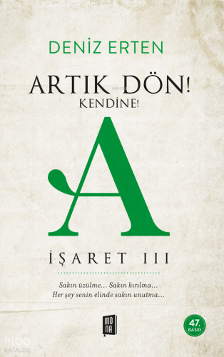 Artık Dön! Kendine! A;İşaret 3