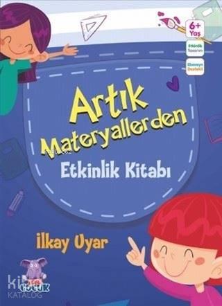 Artık Materyallerden Etkinlik Kitabı