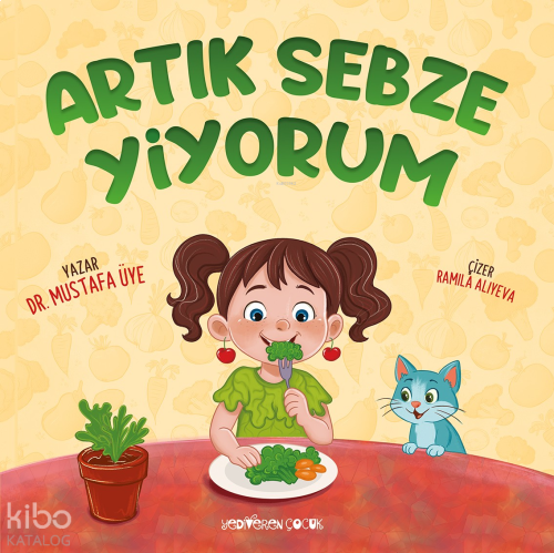 Artık Sebze Yiyorum | benlikitap.com