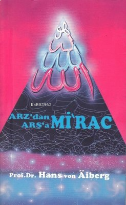 Arz'dan Arşa'a - Mirac 2 | benlikitap.com