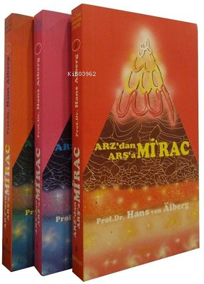 Arz'dan Arşa'a Mirac Seti - 3 Kitap Takım | benlikitap.com