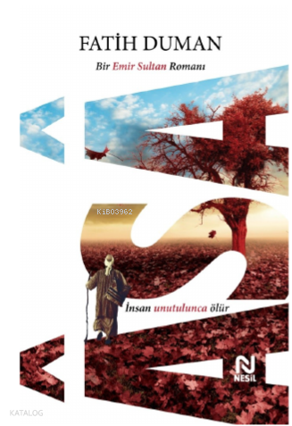 Asa;Bir Emir Sultan Romanı