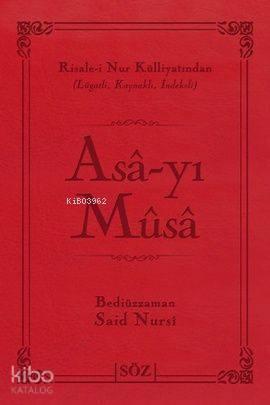 Asa-yı Musa (Çanta Boy); Risale-i Nur Külliyatından Lügatlı, Kaynaklı,