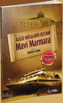 Asasız Musaların Destanı Mavi Marmara | benlikitap.com