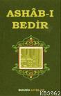 Ashab-ı Bedir - Bedir Ashabı'nın Fazileti