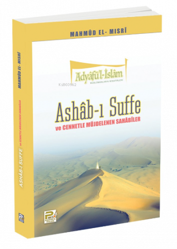 Ashab-ı Suffe ve Cennetle Müjdelenen Sahabiler | benlikitap.com