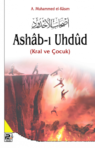 Ashab-ı Uhdud | benlikitap.com