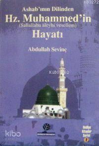Ashab'ın Dilinden Hz. Muhammed'in (s.a.v) Hayatı | benlikitap.com