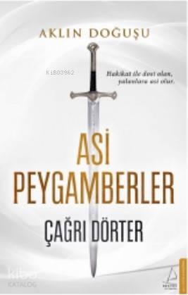 Asi Peygamberler;Aklın Doğuşu | benlikitap.com