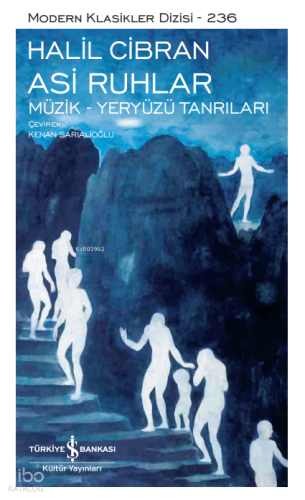 Asi Ruhlar;Müzik - Yeryüzü Tanrıları | benlikitap.com