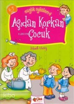 Aşıdan Korkan Çocuk | benlikitap.com