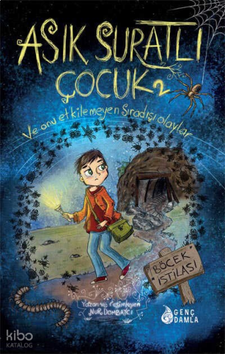Asık Suratlı Çocuk 2: Böcek İstilası | benlikitap.com