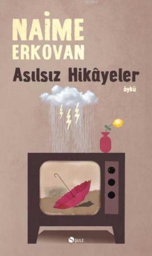Asılsız Hikâyeler
