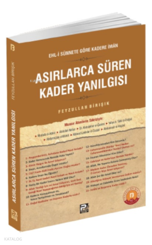 Asırlarca Süren Kader Yanılgısı