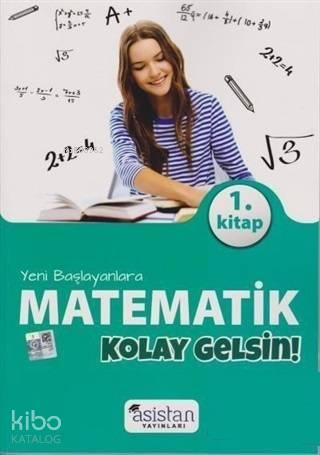 Asistan Yayınları Yeni Başlayanlara Matematik Kolay Gelsin 1. Kitap As