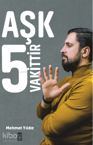 Aşk 5 Vakittir | benlikitap.com