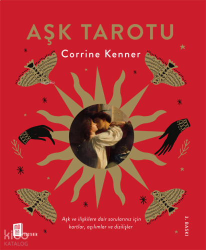 Aşk Tarotu;Aşk ve İlişkilere Dair Sorularınız İçin Kartlar, Açılımlar ve Dizilişler