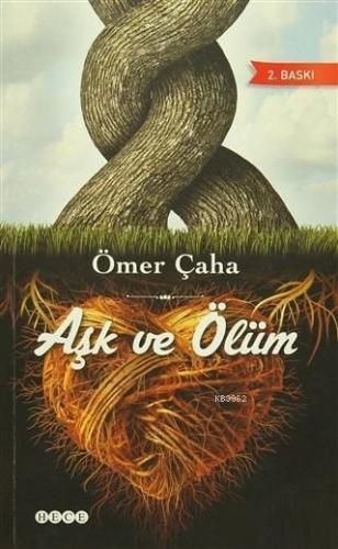 Aşk ve Ölüm | benlikitap.com