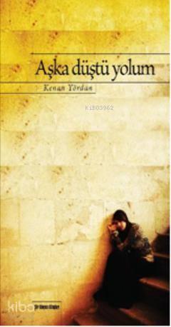 Aşka Düştü Yolum