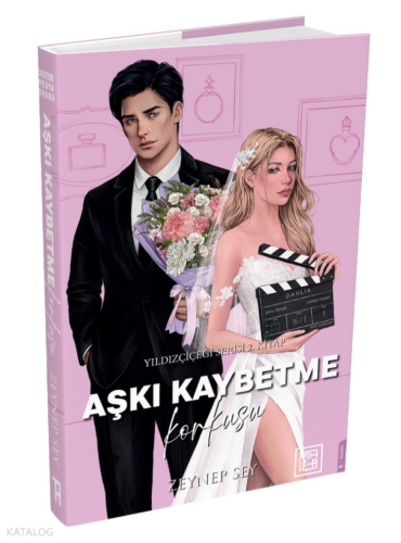 Aşkı Kaybetme Korkusu (Ciltli);Yıldızçiçeği Serisi 2. Kitap