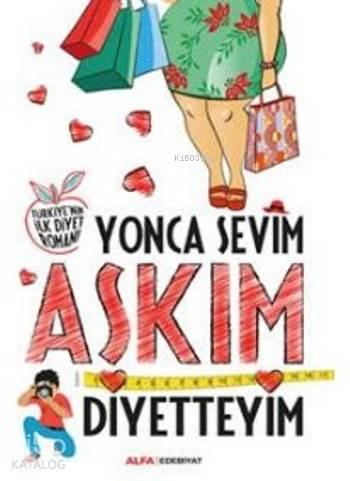 Aşkım Diyetteyim
