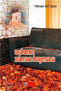Aşkımın Zaman Kayması