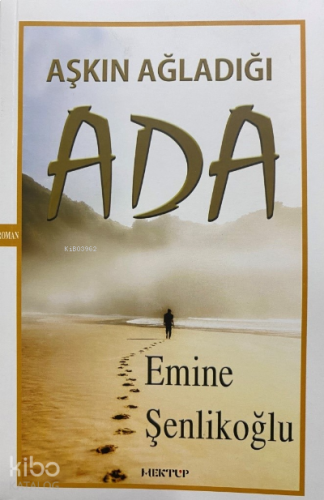 Aşkın Ağladığı Ada