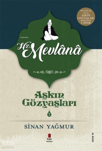 Aşkın Gözyaşları 2 - Hz. Mevlana