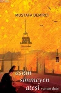 Aşkın Sönmeyen Ateşi | benlikitap.com