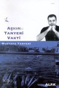 Aşkın Tanyeri Vakti