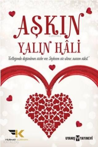 Aşkın Yalın Hali