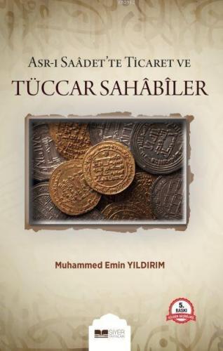 Asr-ı Saadet'te Ticaret ve Tüccar Sahabiler | benlikitap.com