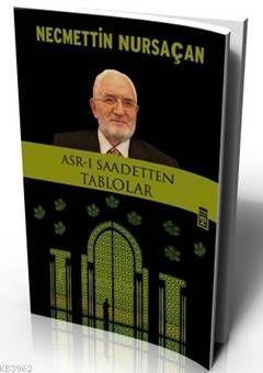 Asr-ı Saadetten Tablolar