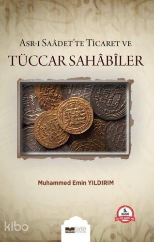Asr-ı Saadet'te Ticaret ve Tüccar Sahabiler | benlikitap.com