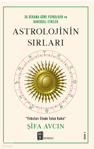 Astrolojinin Sırları; 32 Dekana göre Psikolojik ve Kadersel Etkiler