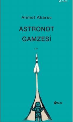Astronot Gamzesi | benlikitap.com