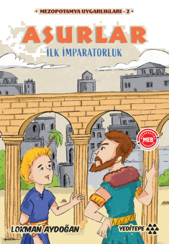Asurlar - İlk İmparatorluk;Mezopotamya Uygarlıkları - 2