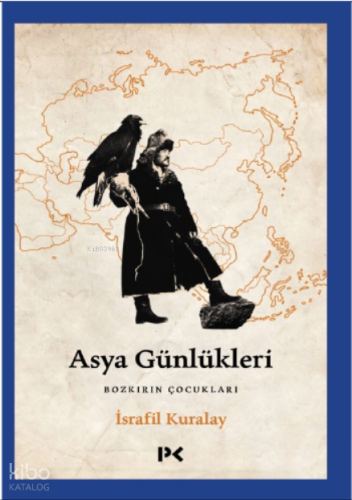 Asya Günlükleri;Bozkırın Çocukları | benlikitap.com