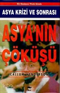 Asya'nın Çöküşü; Asya Krizi ve Sonrası