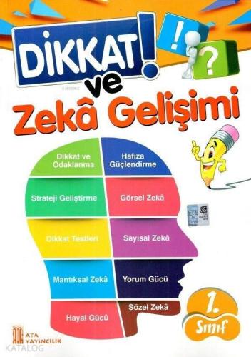 Ata Yayınları 1. Sınıf Dikkat ve Zeka Gelişimi (Bilsem) Ata | benlikit