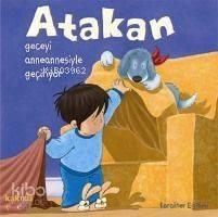 Atakan Geceyi Anneannesiyle Geçiriyor