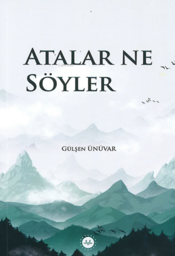 Atalar Ne Söyler | benlikitap.com