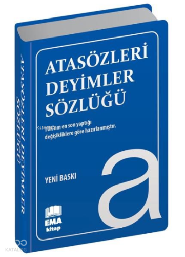 Atasözleri Deyimler Sözlüğü (Biala Kapak);A'dan Z'ye TDK Uyumlu