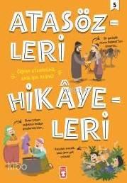 Atasözleri Hikayeleri 5