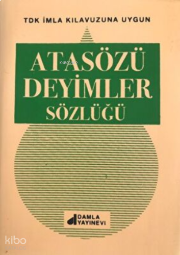 Atasözü Deyimler Sözlüğü (Plastik Kapak) | benlikitap.com
